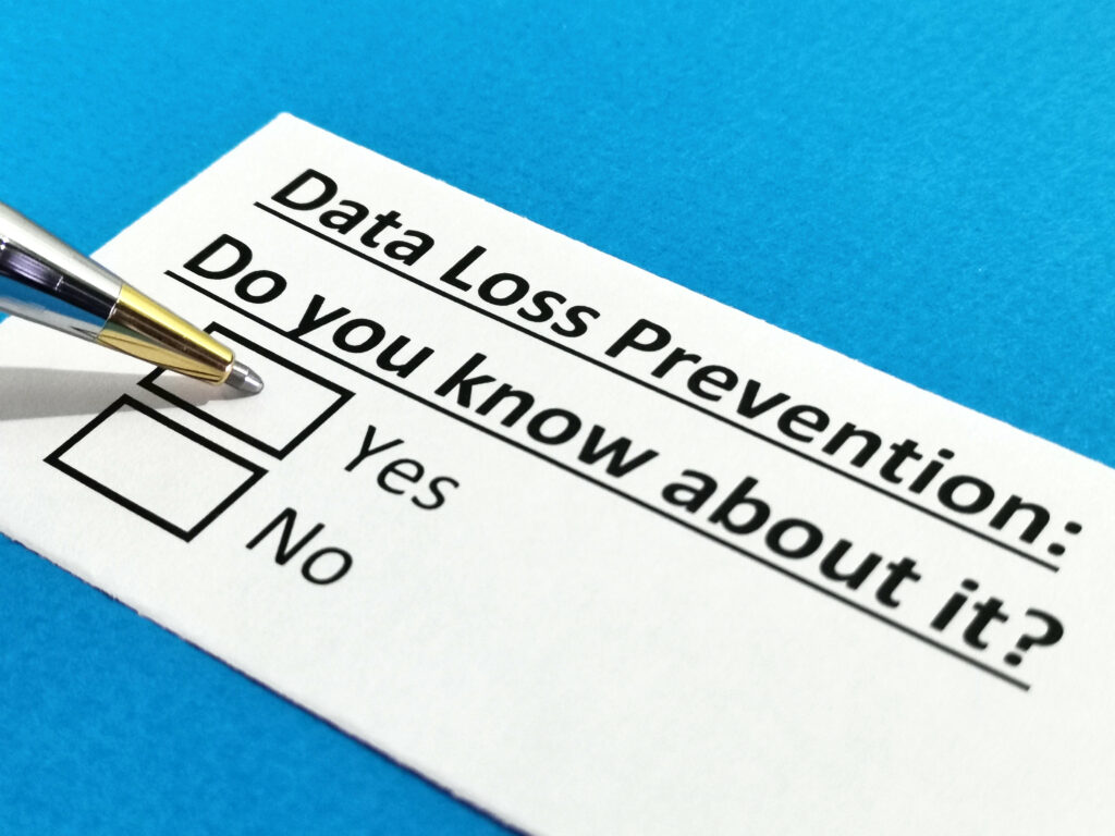 data loss prevention.