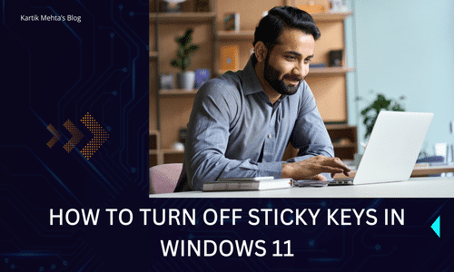 How to Turn Off Sticky Keys in Windows 11 featured