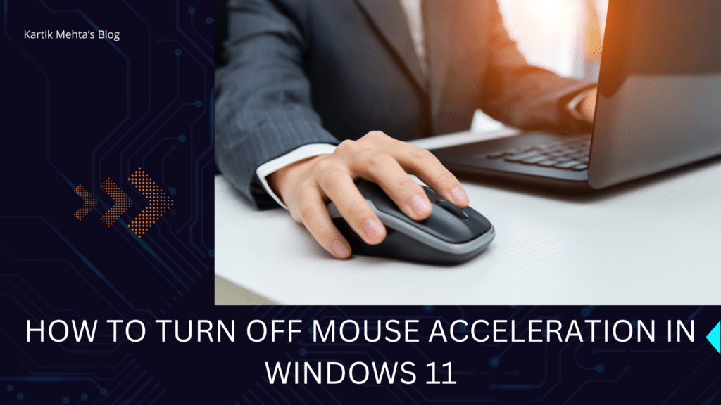 How to Turn Off Mouse Acceleration in Windows 11