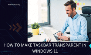How to Make Taskbar Transparent in Windows 11 featured