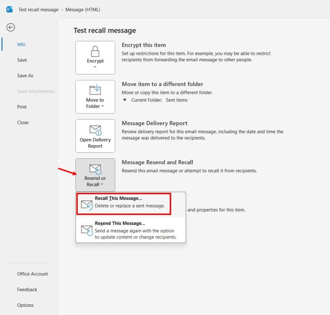 Recall an Email in Outlook Classic Office 365 (Classic Ribbon) step 5